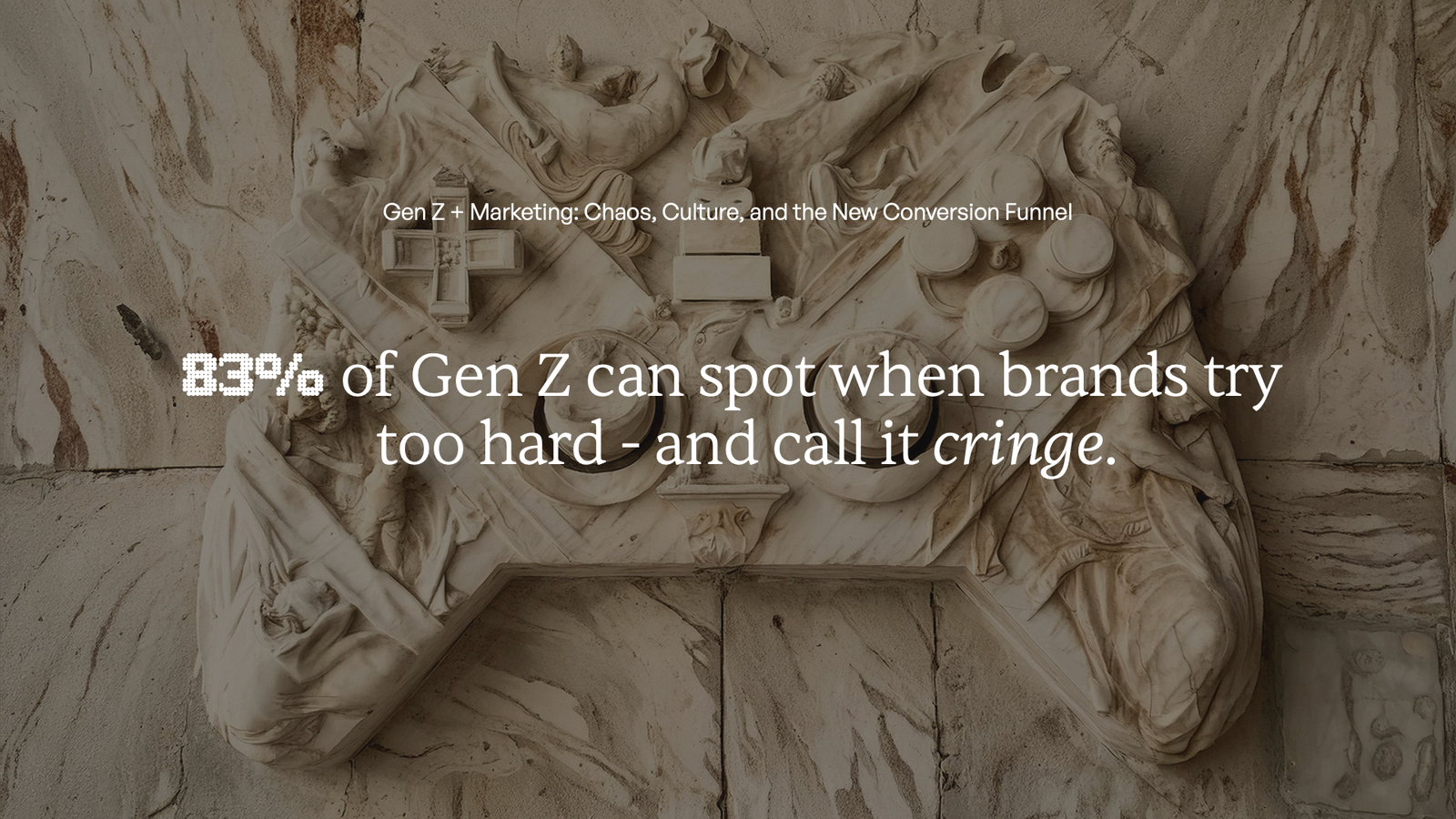 Gen Z + Marketing: Chaos, Culture, and the New Conversion Funnel